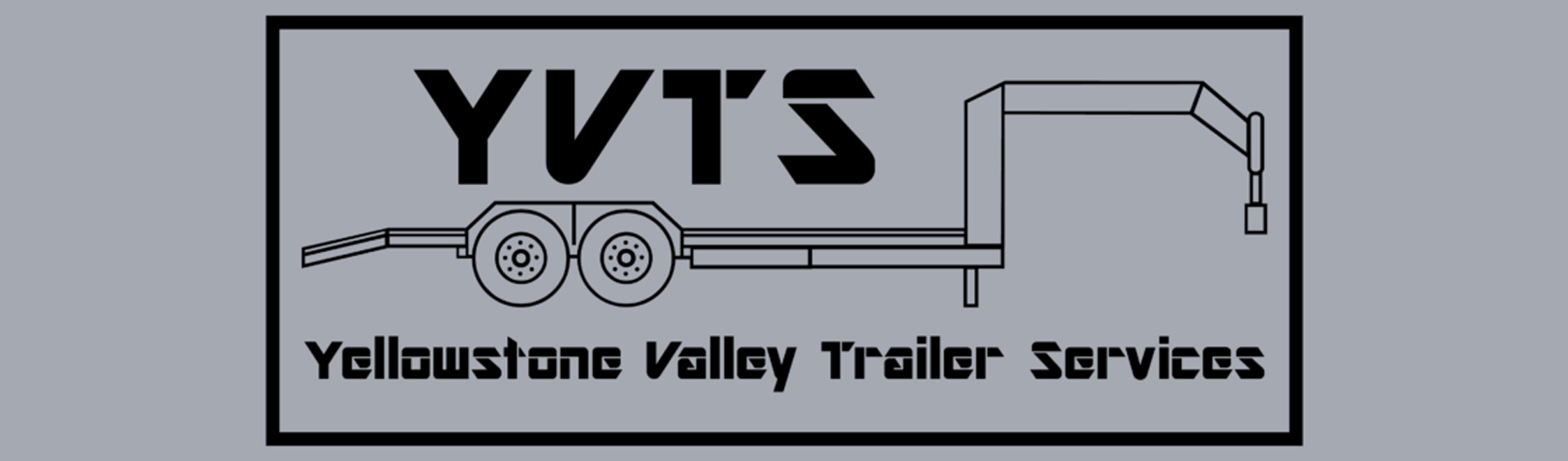 Yellowstone Valley Trailer Services